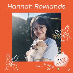 Meet the Paperfam: Hannah Rowlands