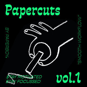 Papercuts vol 1. ‘Smooth Workflow’