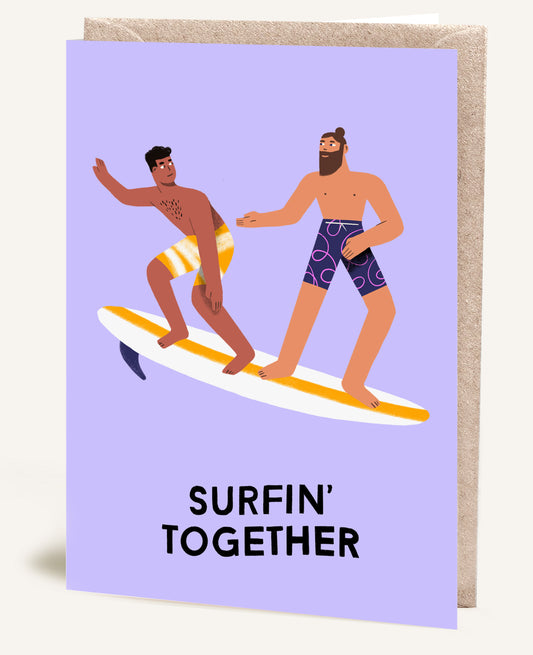 SURFIN TOGETHER GUYS