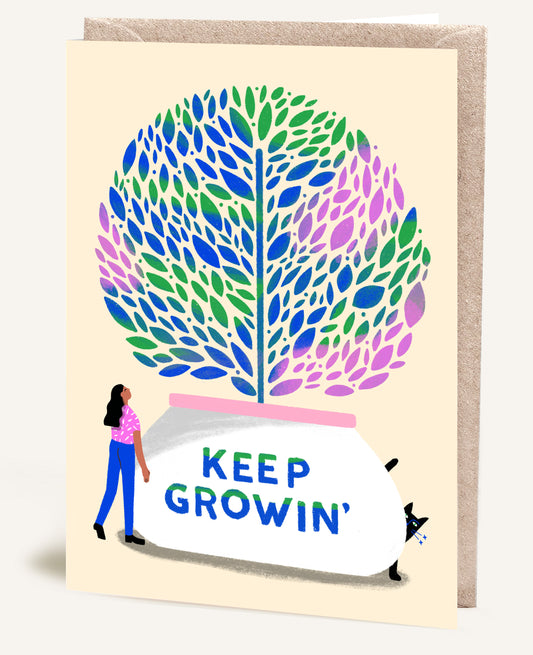 KEEP GROWIN