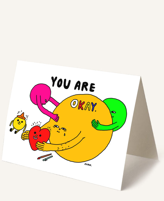 YOU ARE OKAY